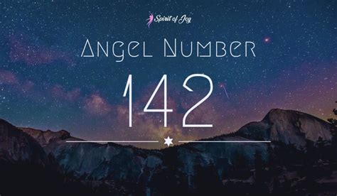 Understanding Angel Number 142 Meaning