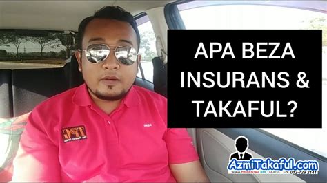 Insurans Vs Takaful Apa Beza Insurans Dan Takaful YouTube