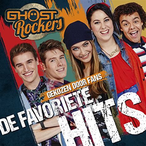 Play De Favoriete Hits Gekozen Door Fans By Ghost Rockers On Amazon Music