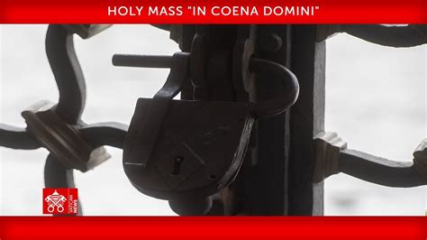 April 6 2023 Holy Mass In Coena Domini Pope Francis YouTube