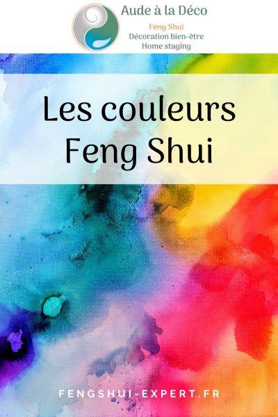 Les couleurs feng shui Expert Feng Shui Aude à la Déco Couleur