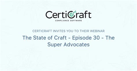 The State Of Craft Episode The Super Advocates Certicraft