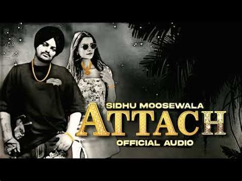 ATTACH SIDHU MOOSE WALA New Punjabi Song 2024 YouTube