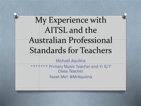 Ppt My Experience With Aitsl And The Australian Professional