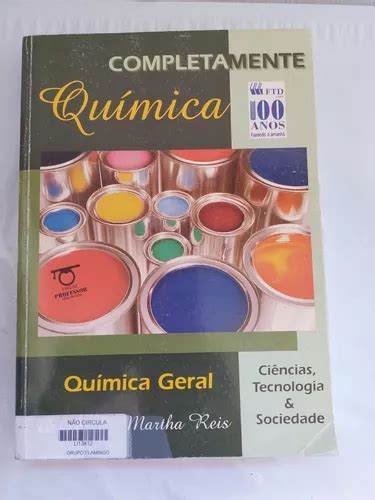 Livro Completamente Qu Mica Qu Mica Geral Martha Reis Marques Da