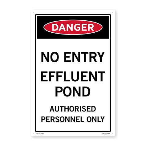 Danger No Entry Effluent Pond Safety Sign Safe Tradie