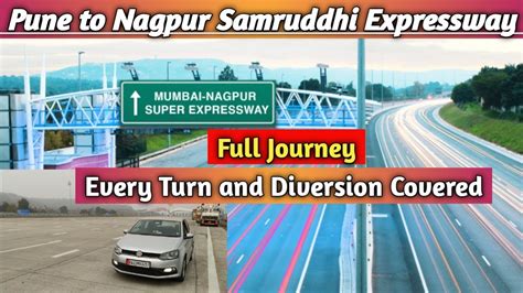 Pune To Nagpur Via Samruddhi Mahamarg Full Video Samruddhi Mahamarg