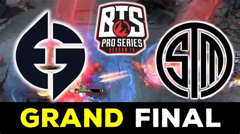 EG Vs TSM GRAND FINAL BTS PRO SERIES 13 AMERICAS