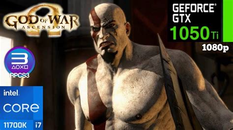 RPCS3 Emulator God Of War Ascension I7 11700K GTX 1050Ti YouTube