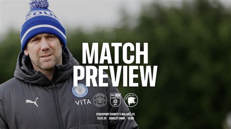 Match Preview Dave Challinor Stockport County Vs Walsall