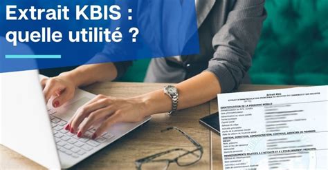 Quelle Est Limportance Dun Extrait Kbis Arenaconseil Fr