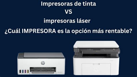 Impresoras De Tinta Vs Impresoras L Ser Cu L Impresora Es La Opci N