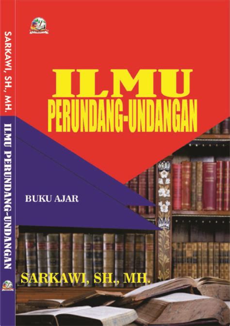 Buku Ajar Ilmu Perundang Undangan Pustaka Bangsa