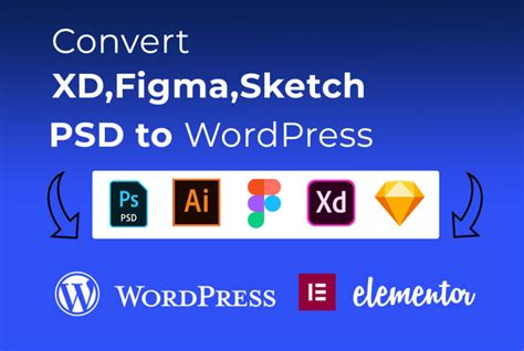 Convert Sketch Figma Xd Psd To Wordpress Using Elementor By