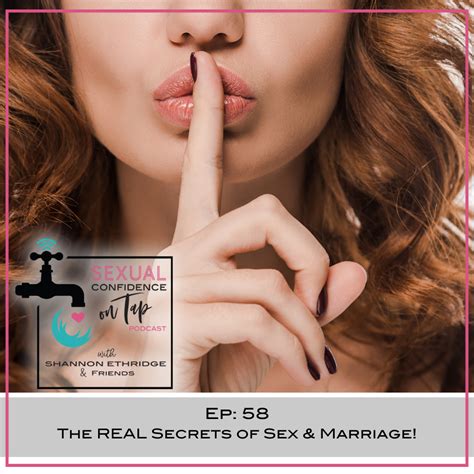 Ep 58 The Real Secrets Of Sex And Marriage Official Site For Shannon Ethridge Ministries