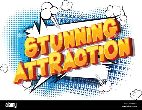 Stunning Attraction Vector Illustrated Comic Book Style Phrase On