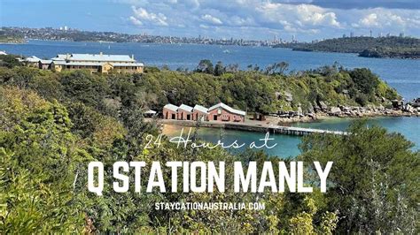 24 Hours At The Q Station In Manly NSW YouTube