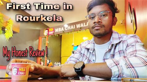 MBA Chai Wala In Rourkela First Time Tried MBA Chai Wala Manish