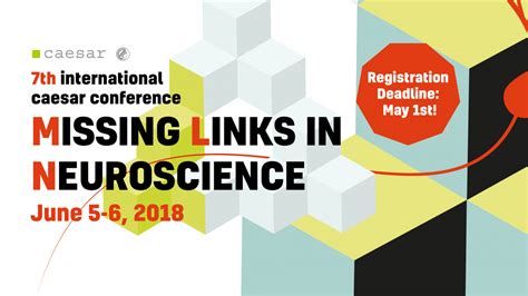 7th International Caesar Neuroscience Conference Max Planck Neuroscience