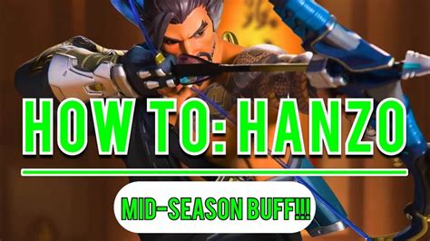 The Hanzo Guide Overwatch 2 Season 7 Youtube