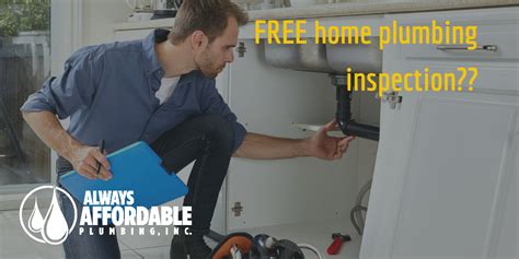 The Benefits Of A Top To Bottom Free Home Plumbing Inspection Always