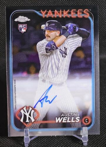 Austin Wells 2024 Topps Chrome Rookie On Card AUTO RA AW NY Yankees