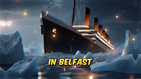 Titanic Unveiling The Untold Story Engineering Marvel And Tragic Fate