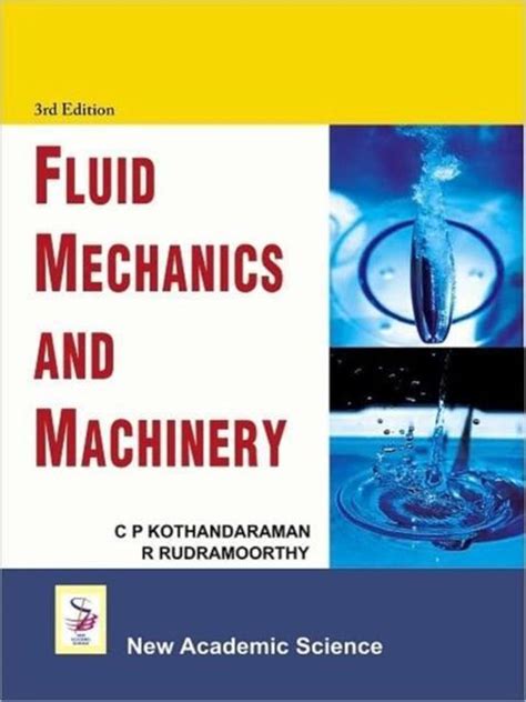 Fluid Mechanics And Machinery 9781906574789 C P Kothandaraman