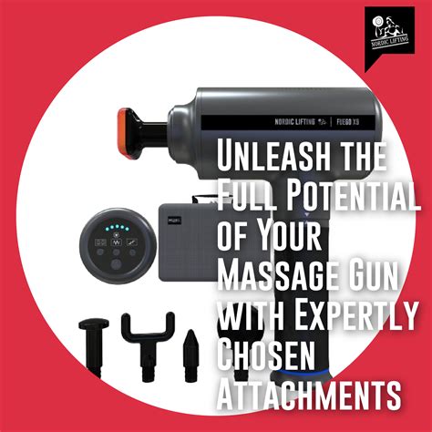 Unleash The Full Potential Of Your Massage Gun With Expertly Chosen At