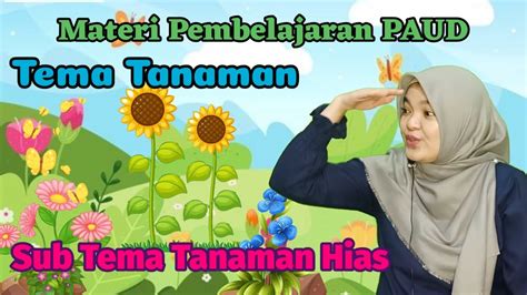 Video Pembelajaran BDR PAUD TK Tema Tanaman Sub Tema Tanaman Hias