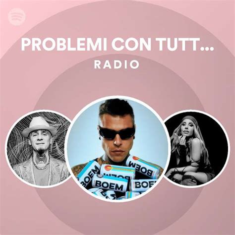 Problemi Con Tutti Giuda Radio Playlist By Spotify Spotify