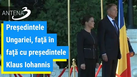 Preşedintele Ungariei faţă în faţă cu preşedintele Klaus Iohannis