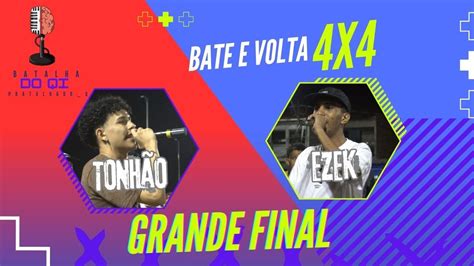 CONFRONTO HISTÓRICO TONHÃO CE vs EZEK GRANDE FINAL batalhado