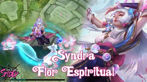 Syndra Flor Espiritual Interacciones Y Habilidades League Of