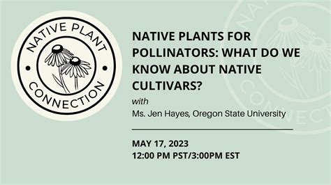 Native Plants For Pollinators What Do We Know About Native Cultivars