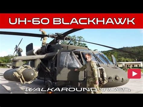 Sikorski UH 60 Blackhawk Helicopter Walkaround Video In The Field