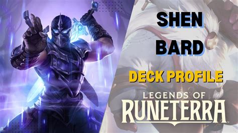 New Midrange Barrier Deck Shen Bard Deck Profile Legends Of