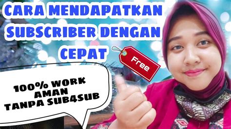 Cara Mendapatkan Subscriber Dengan Cepat GRATIS Dengan 3 Situs Ini