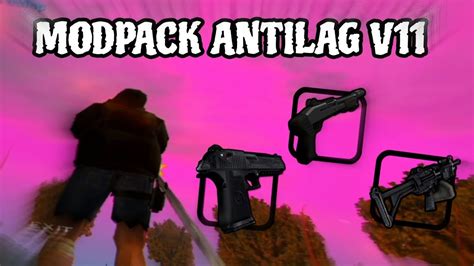 Modpack Antilag V Gta Samp Android Youtube