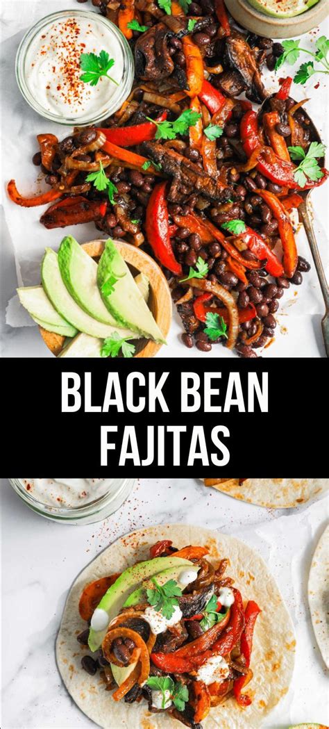 Black Bean Fajitas With Sweet Chili Sauce Artofit