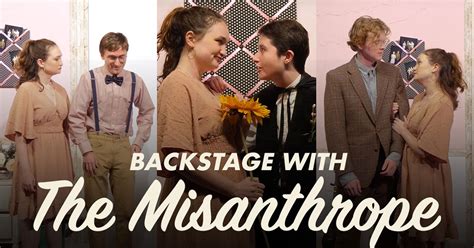 Backstage with “The Misanthrope” | Theatre | Student Showcase