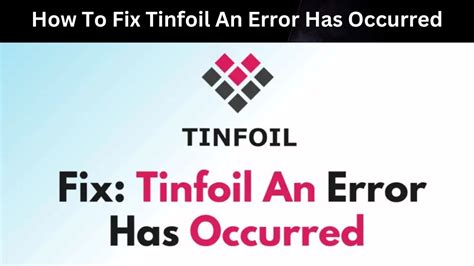 How To Fix Tinfoil An Error Has Occurred Youtube