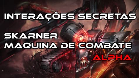 Skarner Maquina De Combate Alfa Intera Es Youtube