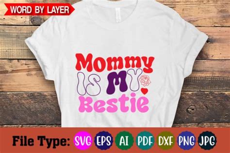 Mommy Is My Bestie Retro Svg Design Graphic By Craftvalley Gallery