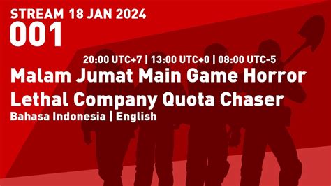 ID EN Lethal Company Quota Chaser Malam Jumat Main Game Horror