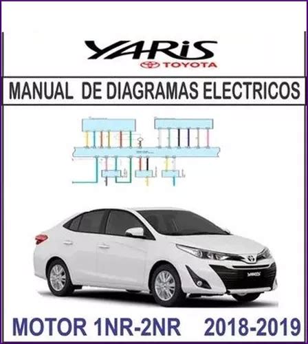 Manual Completo De Diagrama El Ctrico De Toyota Yaris Mercadolibre