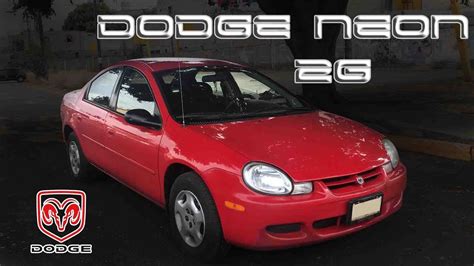 Dodge Neon 2002 Reseña Youtube