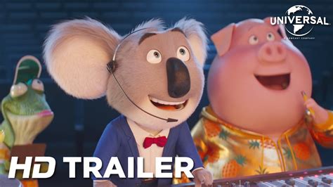 Sing 2 ¡ven Y Canta De Nuevo Trailer Final Universal Pictures Hd