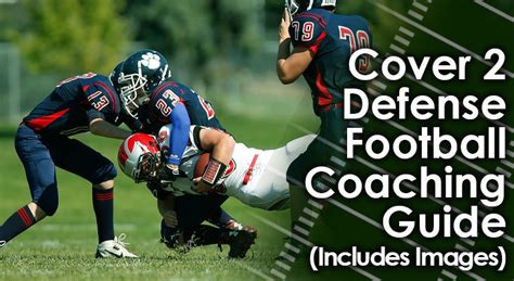 Cover 2 Defense (Coaching Guide With Images)