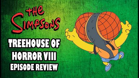 Jambareeqi The Simpsons Treehouse Of Horror Viii Review Youtube